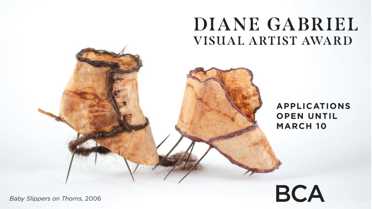 Two babt shoe sculptures with spikes coming out of the bottom against a white background and text reading "Diane Gabriel Visual Artists Award", "Application open until March 10th"